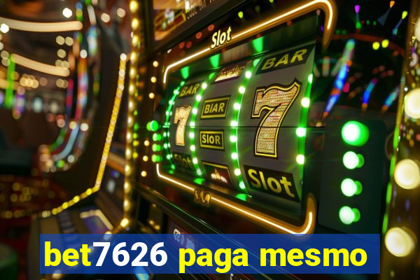 bet7626 paga mesmo