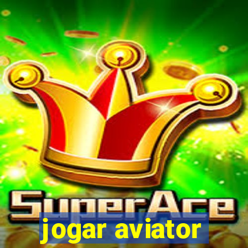 jogar aviator