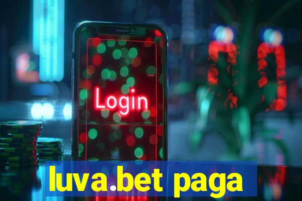 luva.bet paga