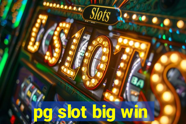 pg slot big win