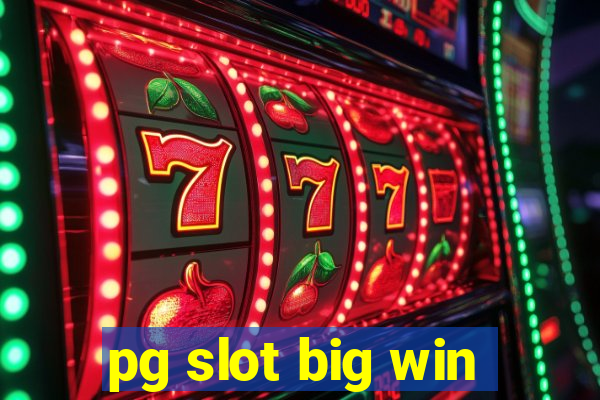 pg slot big win