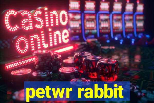 petwr rabbit