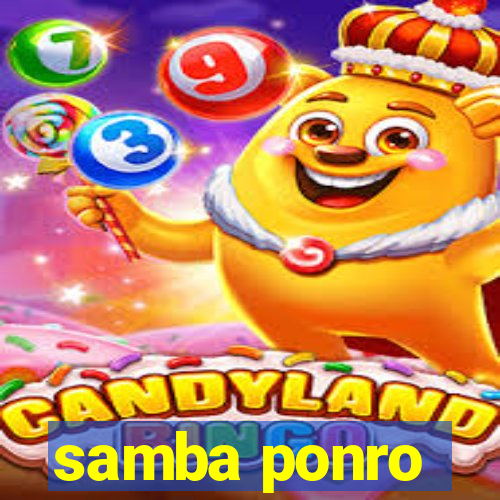 samba ponro