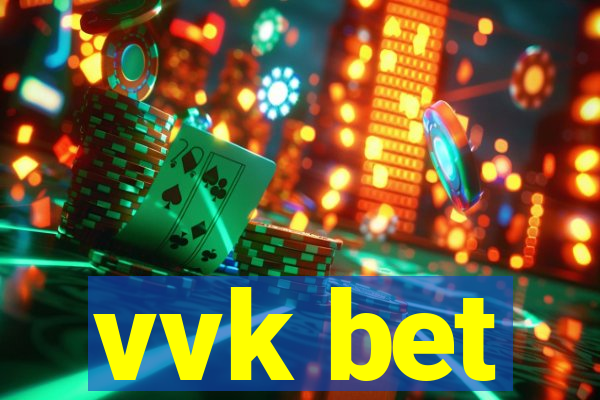 vvk bet