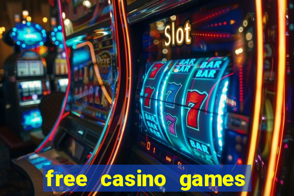 free casino games slots machines