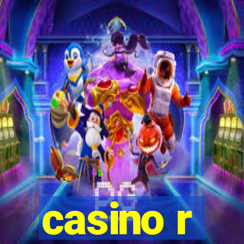 casino r