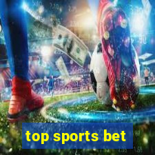 top sports bet