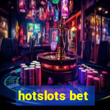 hotslots bet