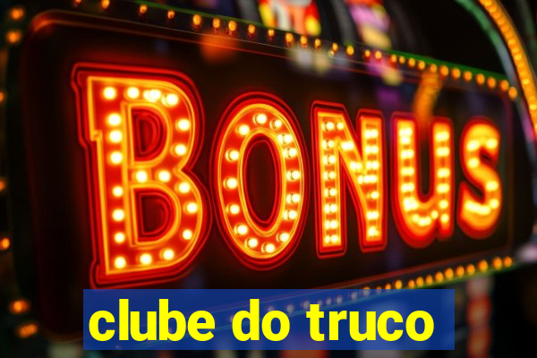 clube do truco