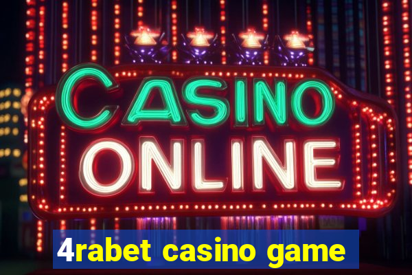 4rabet casino game