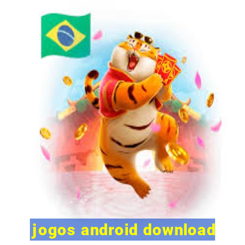 jogos android download