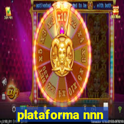 plataforma nnn