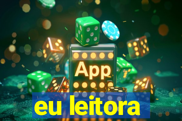 eu leitora