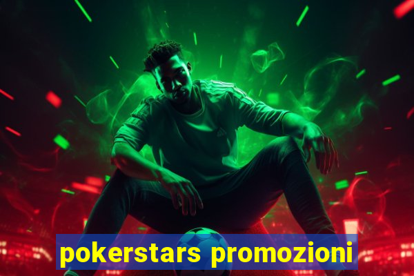 pokerstars promozioni