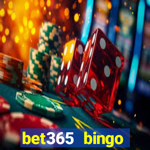 bet365 bingo android app