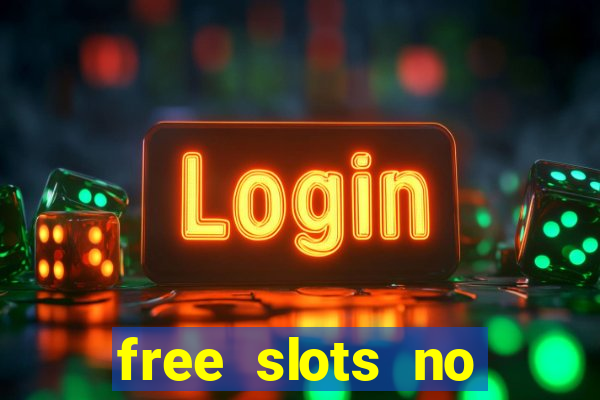 free slots no download 777