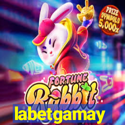 labetgamay