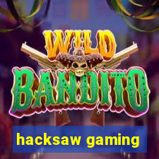 hacksaw gaming