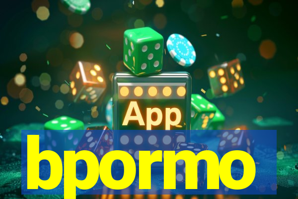 bpormo