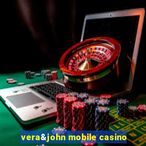 vera&john mobile casino