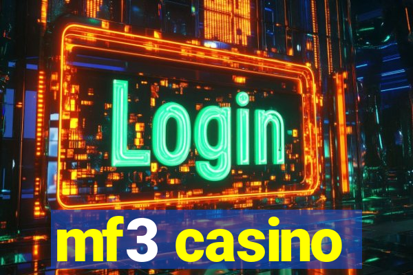 mf3 casino