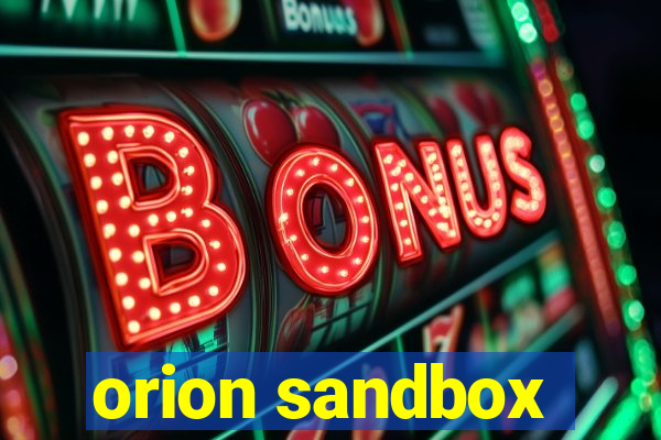 orion sandbox