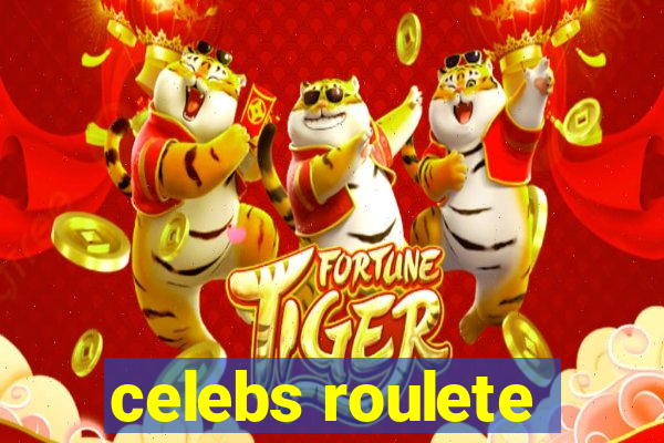 celebs roulete