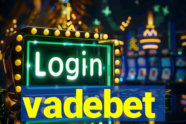 vadebet