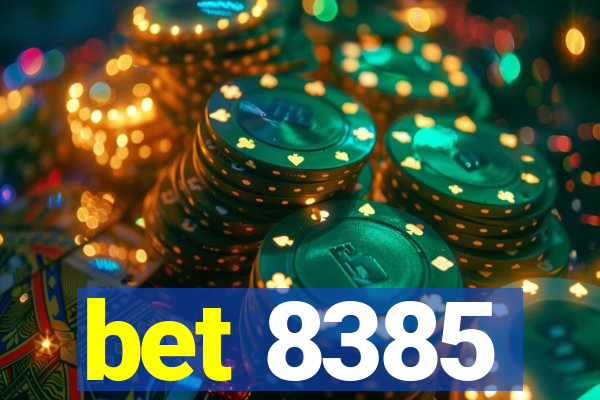 bet 8385