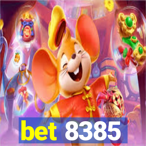 bet 8385