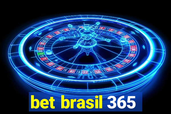 bet brasil 365