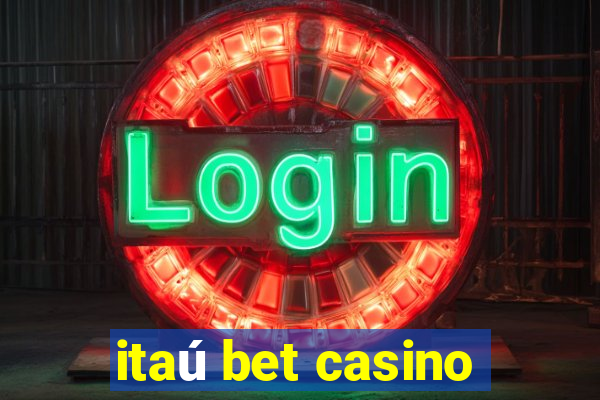 itaú bet casino