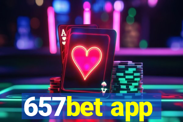 657bet app