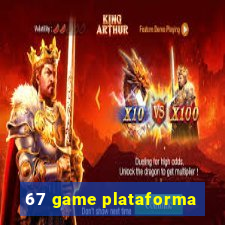 67 game plataforma