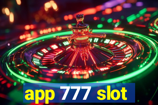 app 777 slot