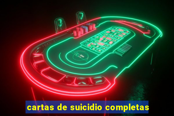 cartas de suicidio completas