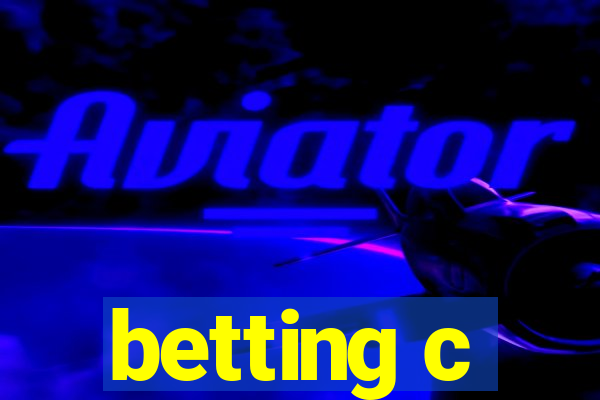 betting c