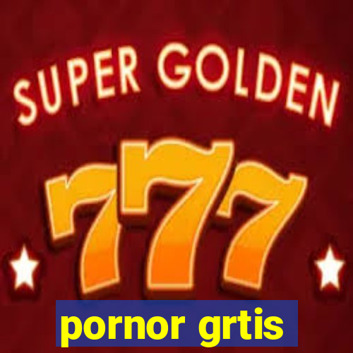 pornor grtis