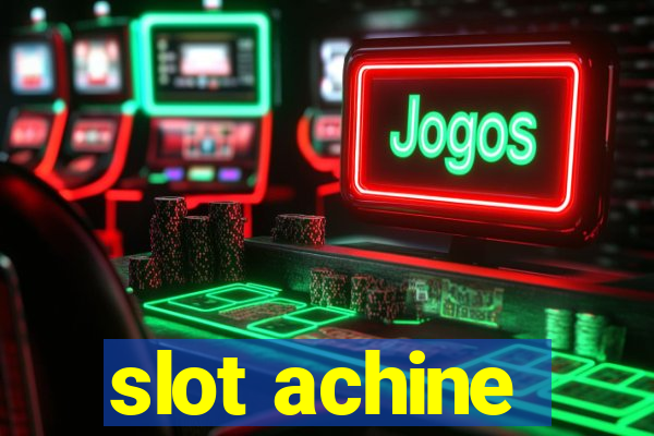 slot achine