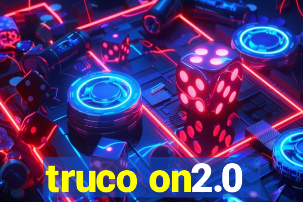 truco on2.0