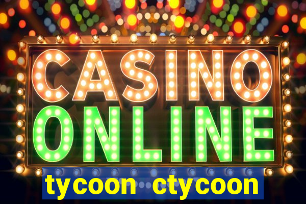 tycoon ctycoon casino slotsasnio