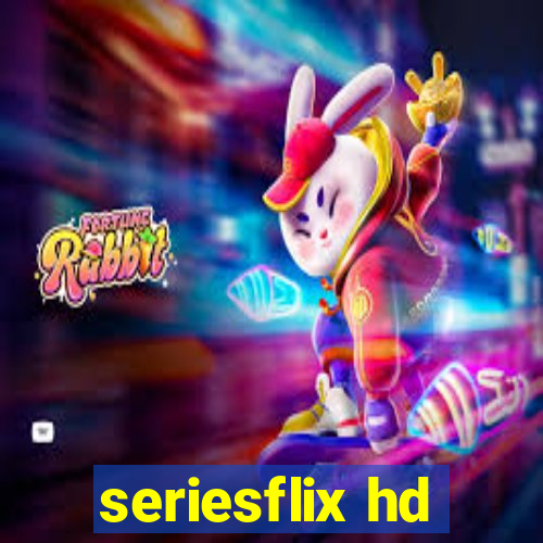 seriesflix hd