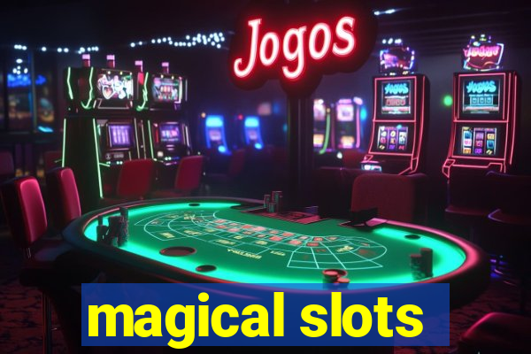 magical slots