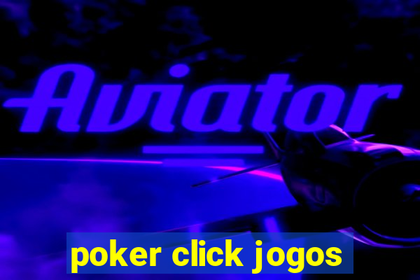 poker click jogos