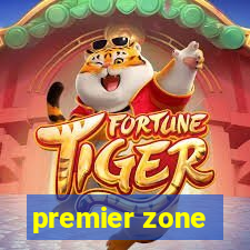 premier zone