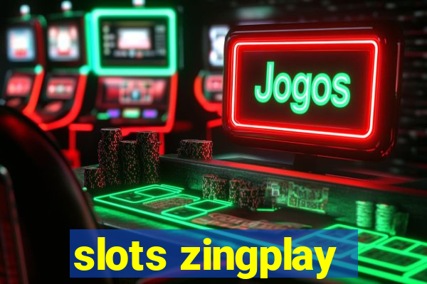 slots zingplay