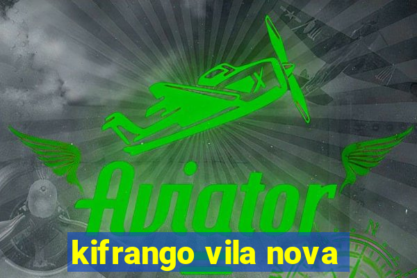 kifrango vila nova