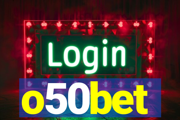 o50bet