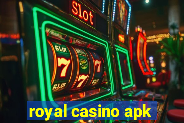 royal casino apk