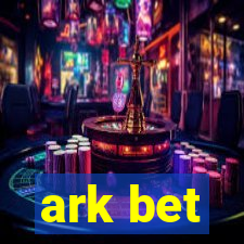 ark bet